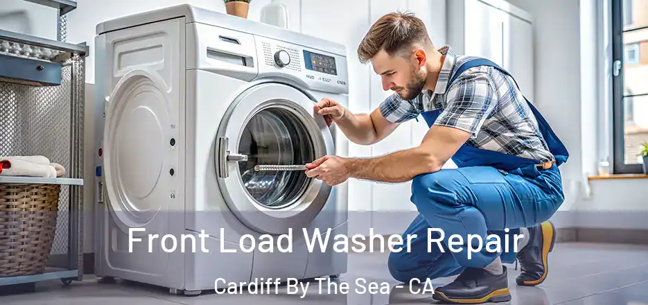  Front Load Washer Repair Cardiff By The Sea - CA
